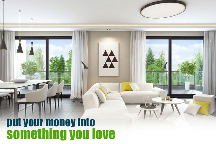 save your money to furnish your house with 100% financing programs.